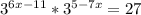 3^{6x-11} *3^{5-7x} =27