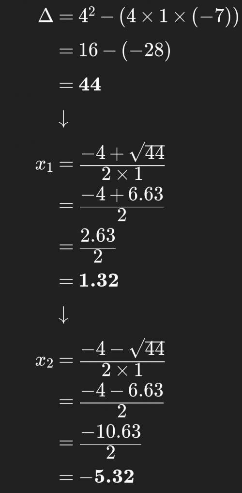 X^2+4x-7=0 найти корни уравнения