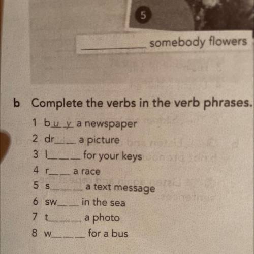 Complete the verbs in the verb phrases