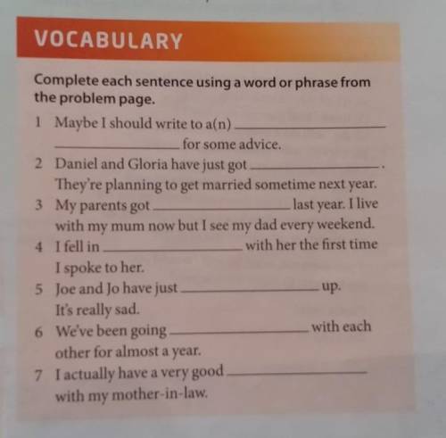 VOCABULARY Complete each sentence using a word or phrase from the problem page. 1 Maybe I should wri